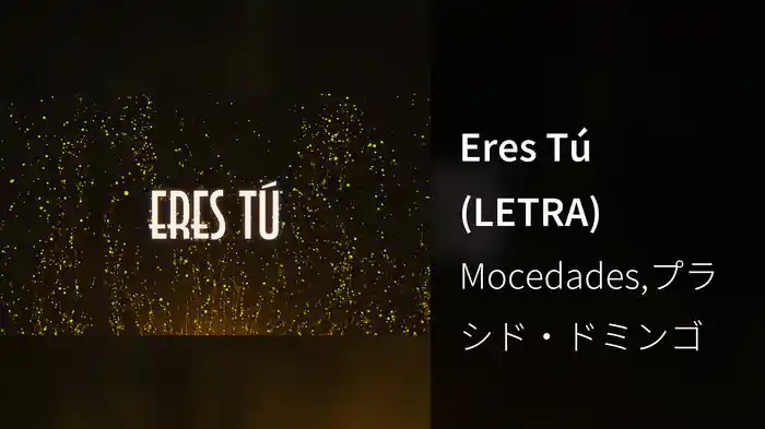 Eres Tú (LETRA)
