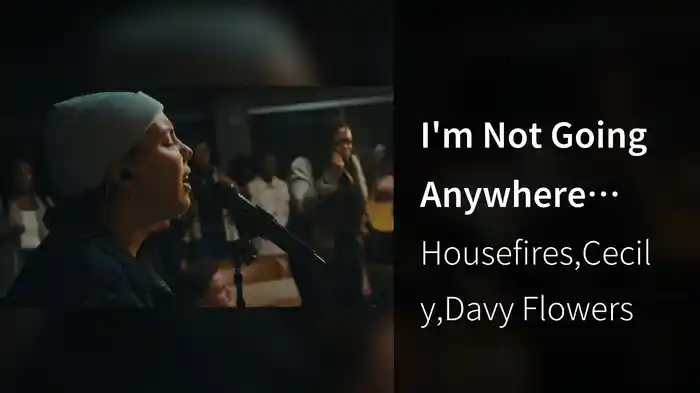 I'm Not Going Anywhere (Live In Atlanta, GA/2022)