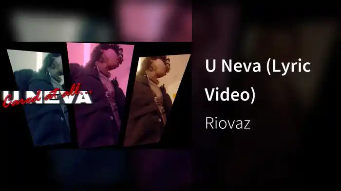 U Neva (Lyric Video)