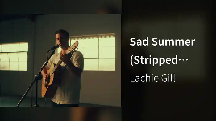 Sad Summer (Stripped Back)