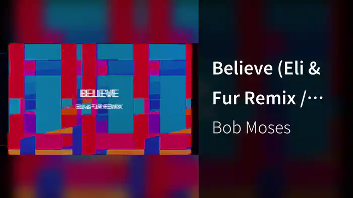 Believe (Eli & Fur Remix / Visualizer)