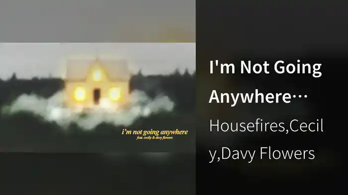 I'm Not Going Anywhere (Audio)