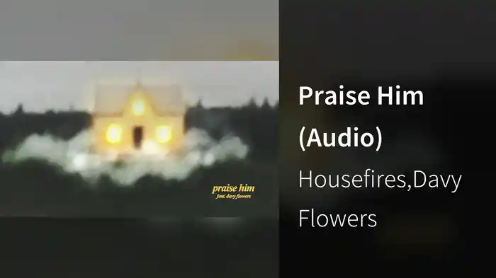 Praise Him (Audio)