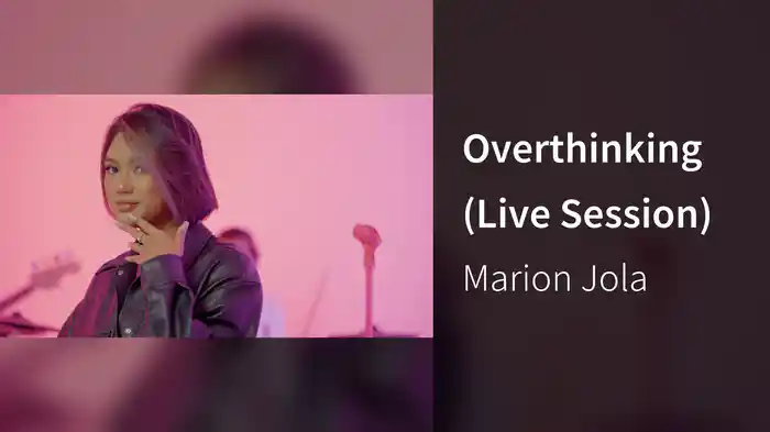 Overthinking (Live Session)