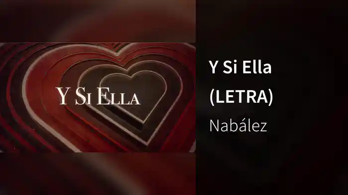 Y Si Ella (LETRA)