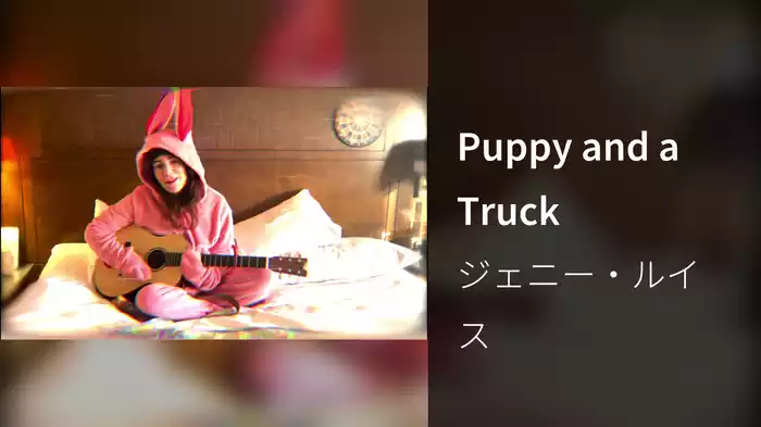Puppy and a Truck