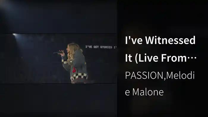 I've Witnessed It (Live From Passion 2023)