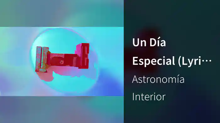 Un Día Especial (Lyric Video)