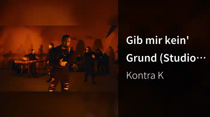 Gib mir kein' Grund (Studio Live Session)