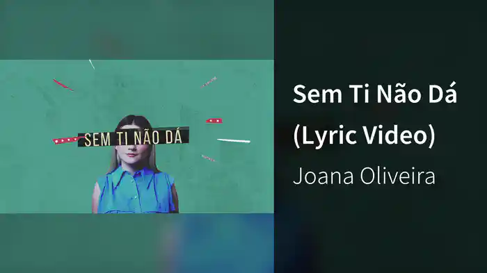 Sem Ti Não Dá (Lyric Video)