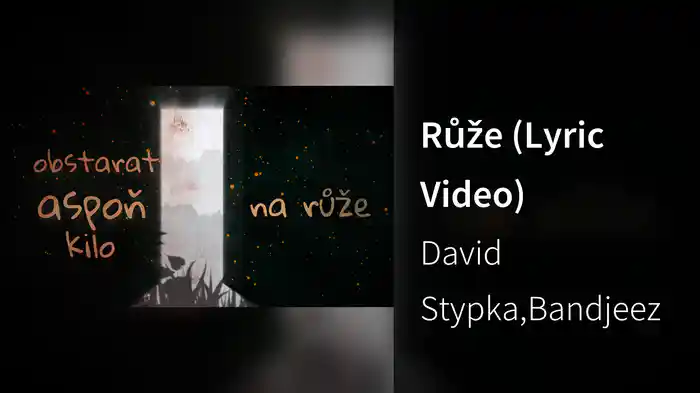Růže (Lyric Video)