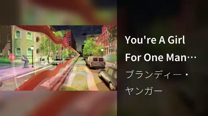 You're A Girl For One Man Only (Visualizer)