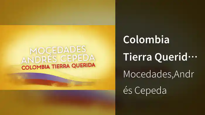 Colombia Tierra Querida (LETRA)