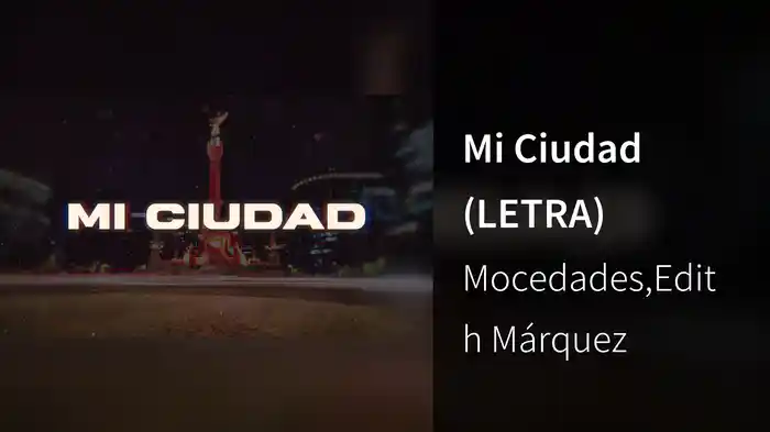 Mi Ciudad (LETRA)