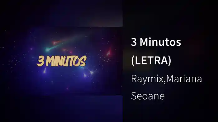 3 Minutos (LETRA)