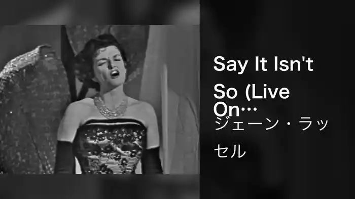 Say It Isn't So (Live On The Ed Sullivan Show, August 9, 1959)