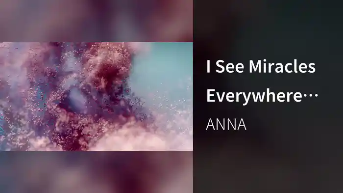 I See Miracles Everywhere (Visualiser)