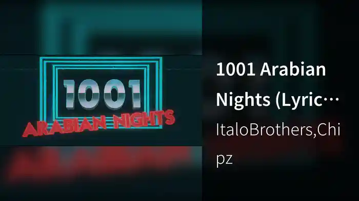 1001 Arabian Nights (Lyric Video)