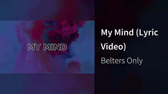 My Mind (Lyric Video)