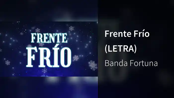 Frente Frío (LETRA)