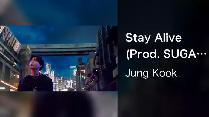 Stay Alive (Prod. SUGA of BTS)
