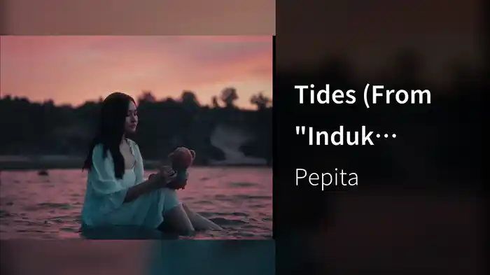 Tides (From "Induk Gajah")