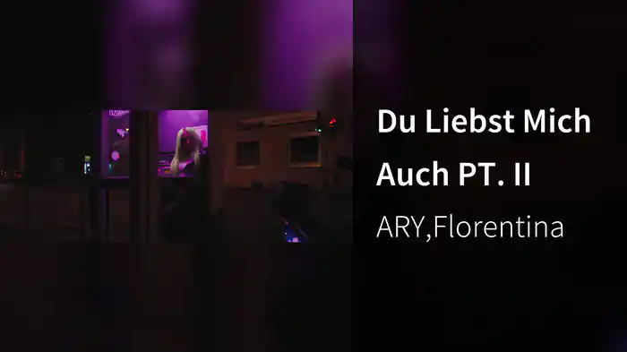 Du Liebst Mich Auch PT. II