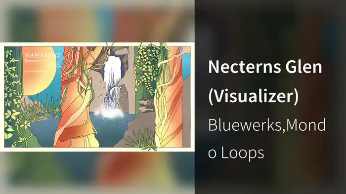 Necterns Glen (Visualizer)