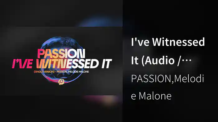 I've Witnessed It (Audio / Single Version)
