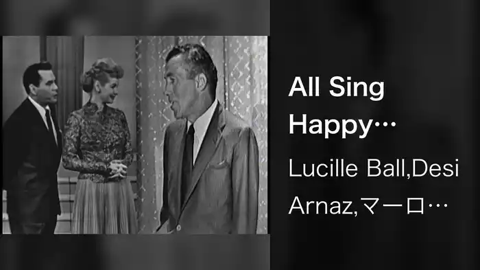 All Sing Happy Anniversary To Ed Sullivan (Live On The Ed Sullivan Show, June 24, 1956)
