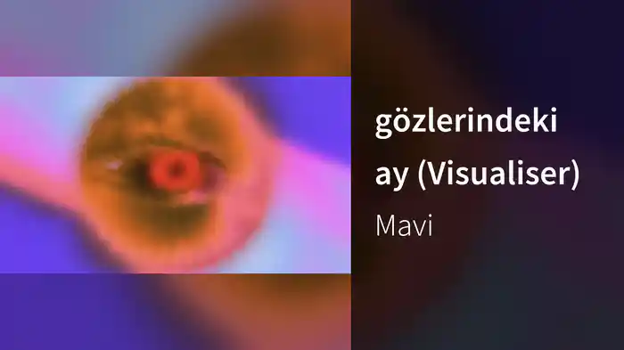 gözlerindeki ay (Visualiser)