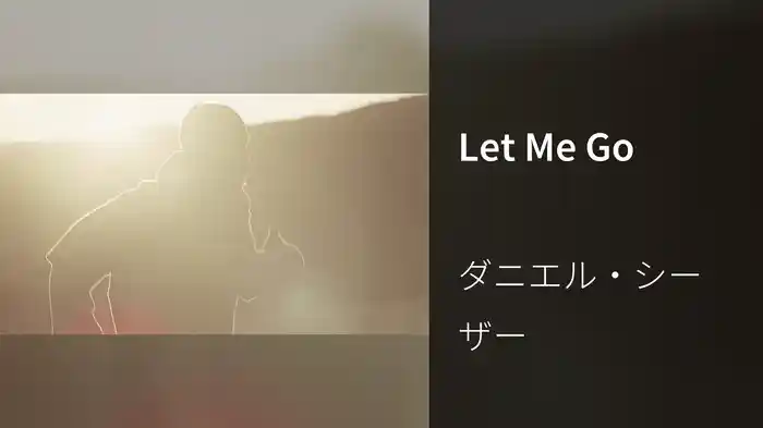 Let Me Go