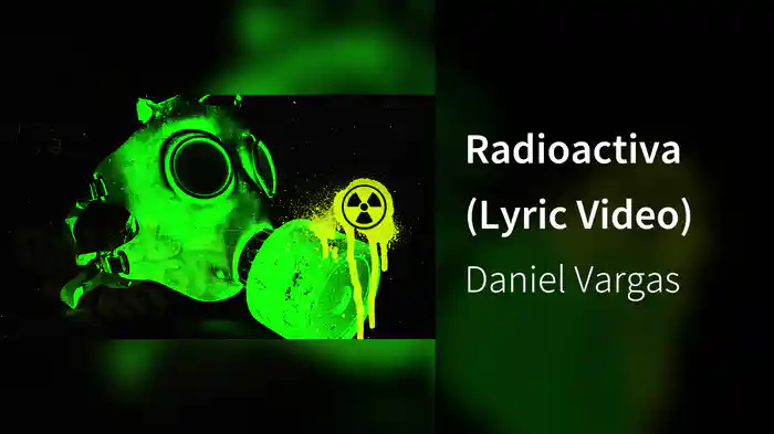 Radioactiva (Lyric Video)