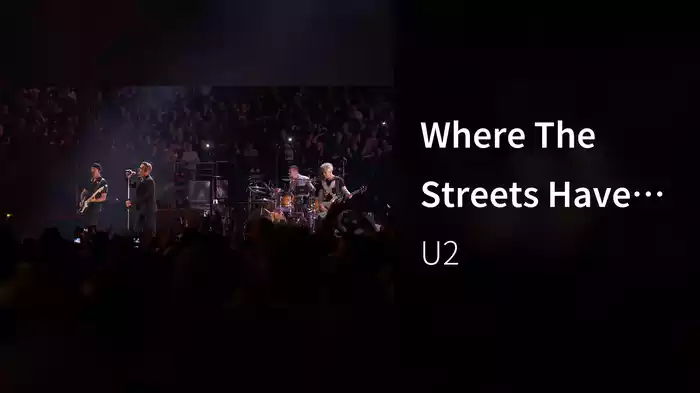 Where The Streets Have No Name (Live In Paris 2015)