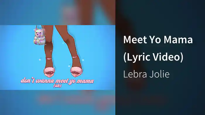 Meet Yo Mama (Lyric Video)