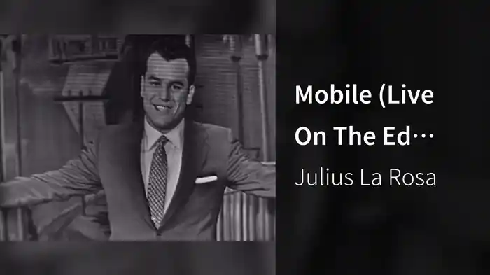 Mobile (Live On The Ed Sullivan Show, November 14, 1954)