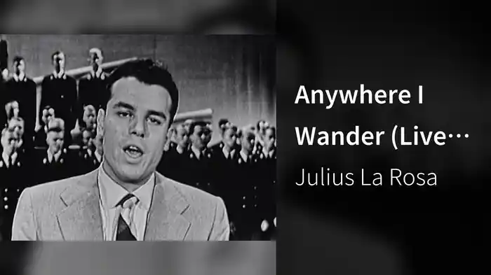 Anywhere I Wander (Live On The Ed Sullivan Show, October 25, 1953)