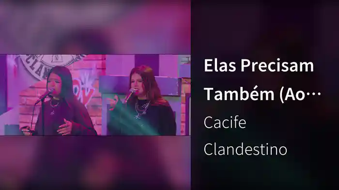 Elas Precisam Também (Ao Vivo No Rio De Janeiro / 2023)