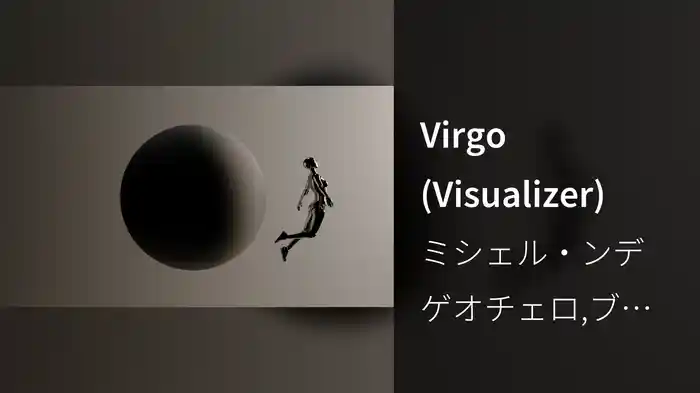 Virgo (Visualizer)