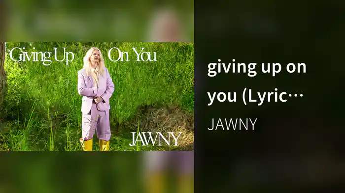 giving up on you (Lyric Video)