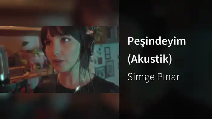 Peşindeyim (Akustik)