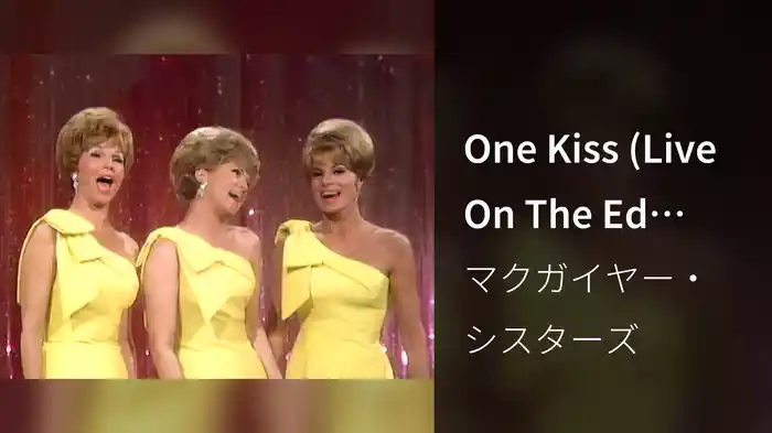 One Kiss (Live On The Ed Sullivan Show, October 22, 1967)