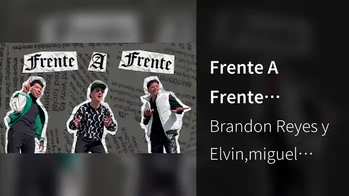 Frente A Frente (LETRA)
