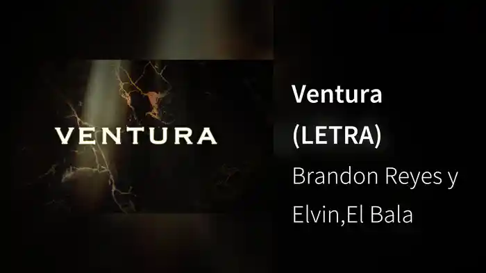 Ventura (LETRA)
