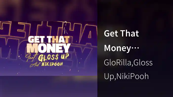 Get That Money (Remix/Lyric Video)
