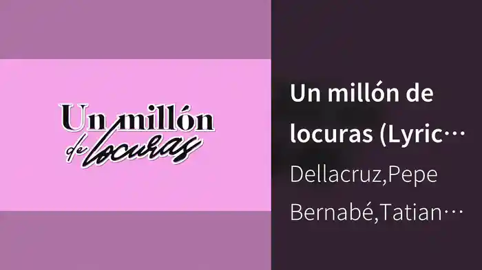 Un millón de locuras (Lyric Video)