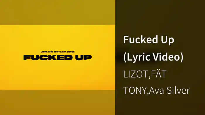 Fucked Up (Lyric Video)