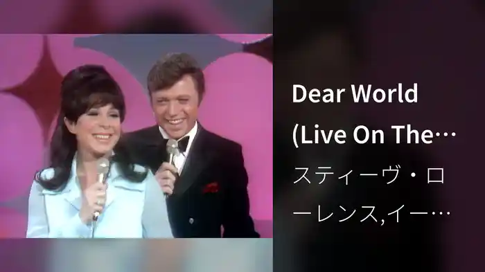 Dear World (Live On The Ed Sullivan Show, March 30, 1969)