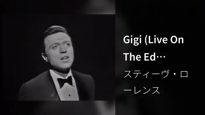 Gigi (Live On The Ed Sullivan Show, March 8, 1964)