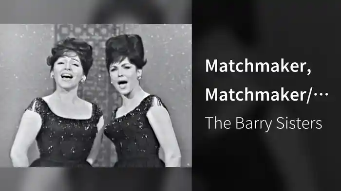 Matchmaker, Matchmaker/To Life (Medley/Live On The Ed Sullivan Show, February 28, 1965)